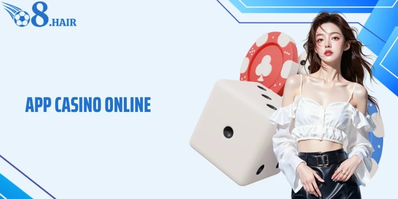App Casino Online O8 - Cổng Giải Trí Đỉnh Cao Trong Tầm Tay