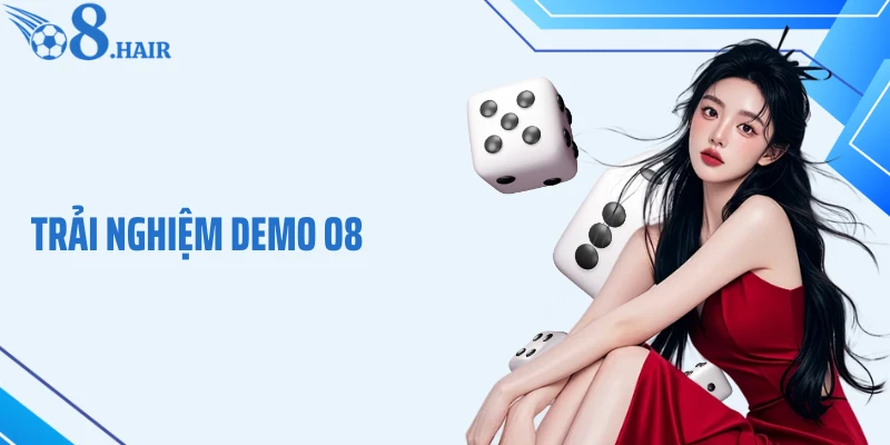 Những giá trị nhận được từ trải nghiệm demo O8